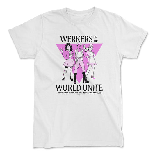 Werkers Unite Shirt